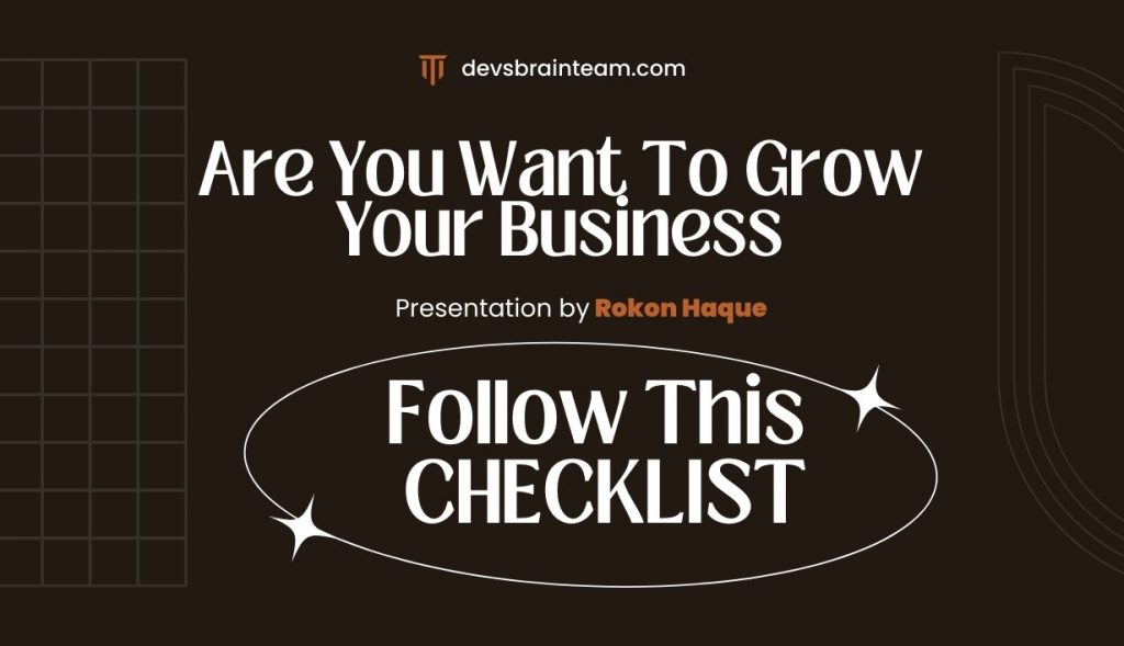 Are you a business owner who wants to grow your business? Follow this CHECKLIST